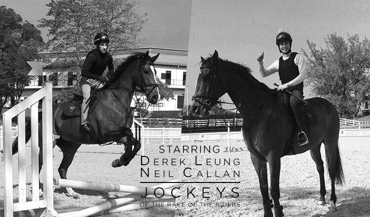 Starring : Neil Callan & Derek Leung, jockeys of the Race of the Riders